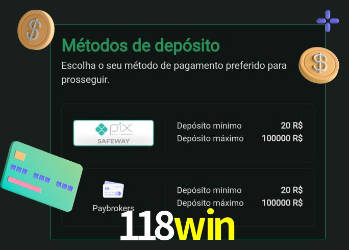 O cassino 118win oferece uma grande variedade de métodos de pagamento